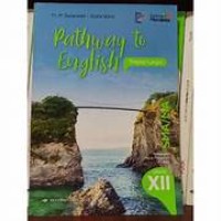 Image of PATHWAY TO ENGLISH TINGKAT LANJUT KELAS XII